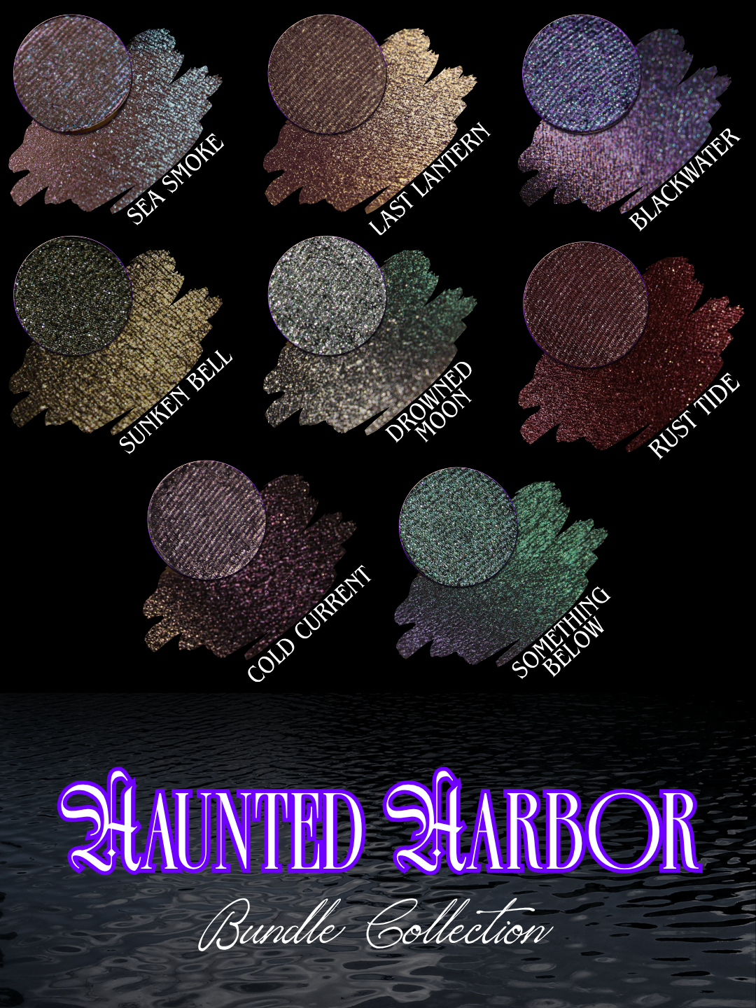 A product bundle collection graphic for 'Haunted Harbor' showing eight different glitter eyeshadow swatches with names like Sea Smoke, Last Lantern, Blackwater, Sinker Bell, Drunken Fool, Rust Tide, Cold Current, and Something Below, set against a black background with purple gothic text at the bottom.