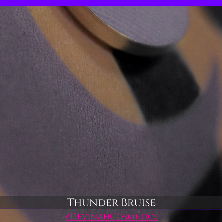 THUNDER BRUISE Pressed Matte