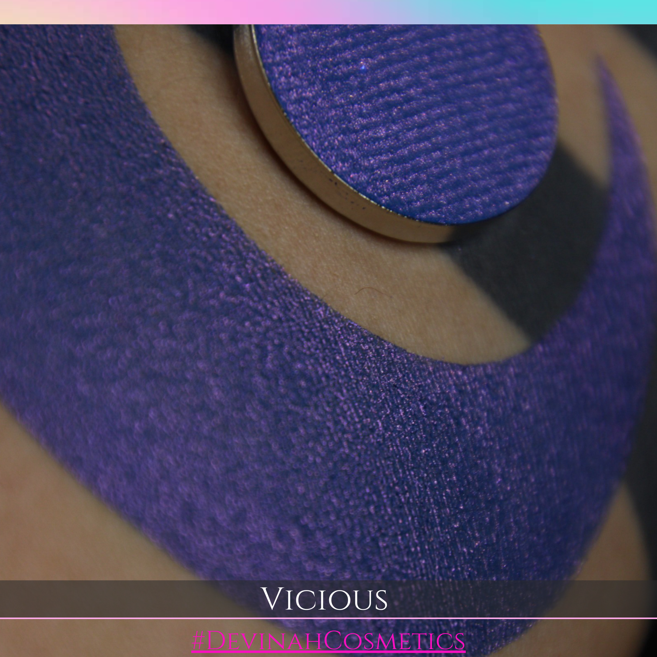 VICIOUS Pressed Pigment